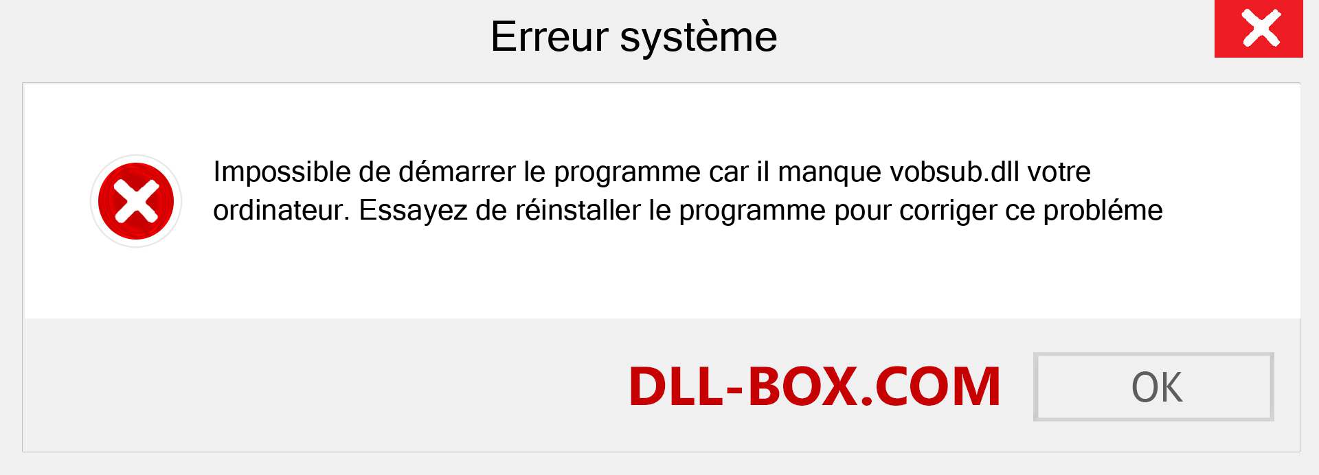 Le fichier vobsub.dll est manquant ?. Télécharger pour Windows 7, 8, 10 - Correction de l'erreur manquante vobsub dll sur Windows, photos, images